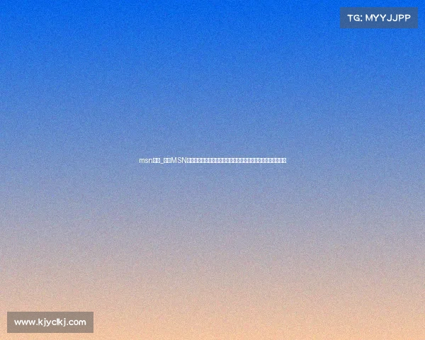 msn赛事_加入MSN年度全球电竞赛事开启新征程探索竞技创新共享荣耀数字化时代